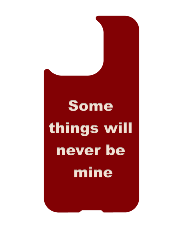 iPhone 13 MagSafe magnetic case with quote – Some things will never be mine, dark red background soft beige text, Soft Healing Series