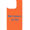 Not Yours to Fix – iPhone 16 MagSafe Case