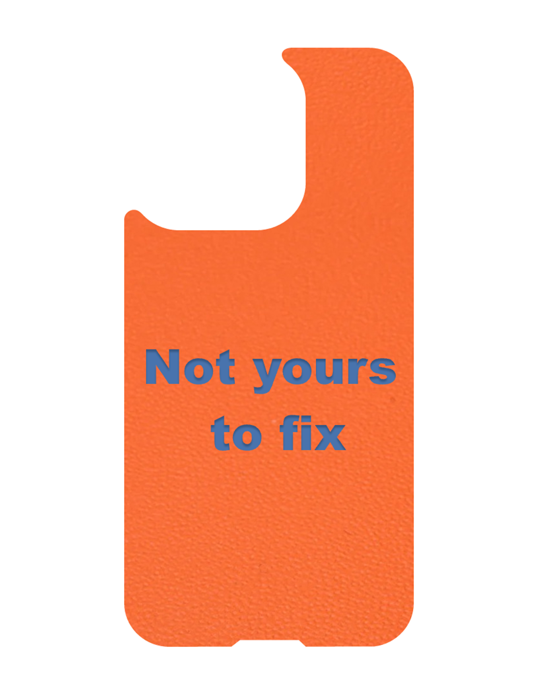 iPhone 13 MagSafe magnetic case with quote – Not yours to fix, orange textured background with blue text, No More Manipulation Series