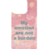 My Emotion Are Not a Burden – iPhone 16 MagSafe Case