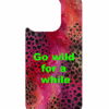 iPhone 13 MagSafe magnetic case with quote – Go wild for a while, red leopard abstract texture with neon green text, Neuro Spicy Series