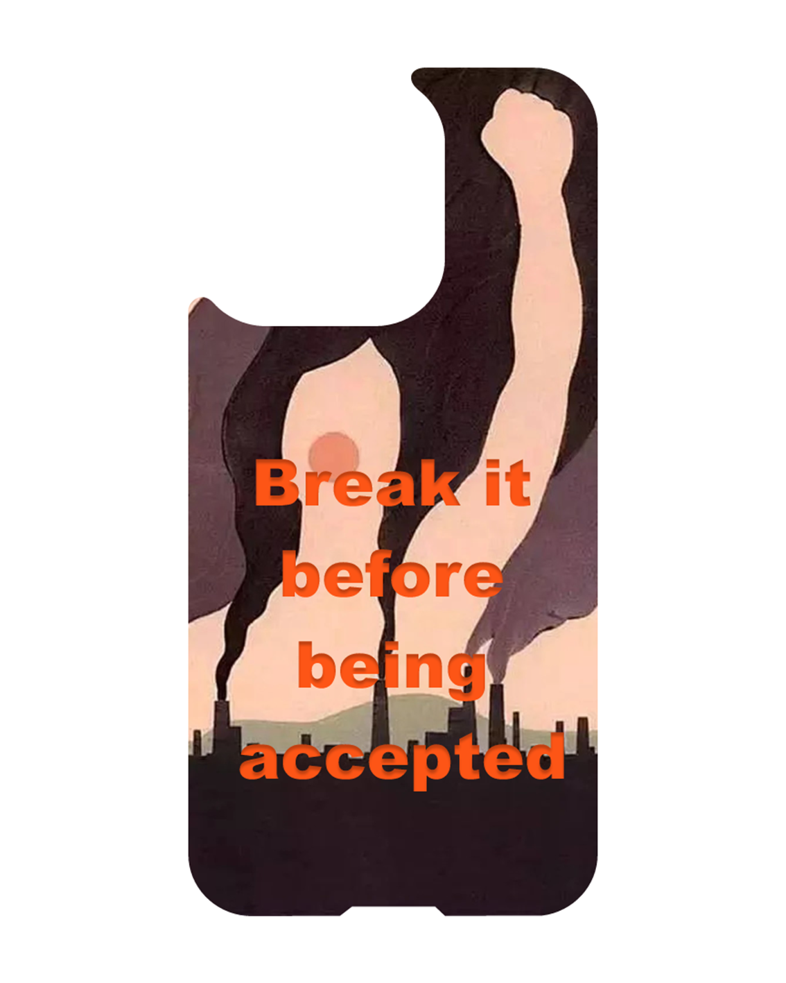 iPhone 13 MagSafe magnetic case with quote – Break it before being accepted, feminist protest art with raised fist, Feminine Awakening Series